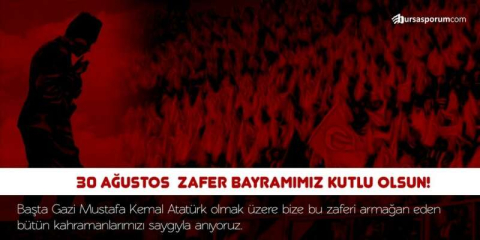 Zafer Bayramımız kutlu olsun!